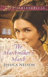 The Matchmaker's Match - Jessica Nelson - 9781460388921