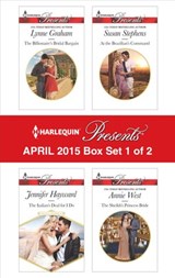 Harlequin Presents April 2015 - Box Set 1 of 2 - Lynne Graham ; Jennifer Hayward ; Susan Stephens ; Annie West - 9781460390450