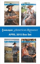 Harlequin American Romance April 2015 Box Set - Linda Warren ; Rebecca Winters ; Barbara White Daille ; Lynnette Kent - 9781460390603