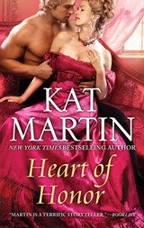 Heart of Honor - Kat Martin - 9781460391877