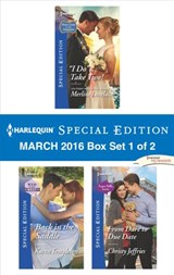 Harlequin Special Edition March 2016 Box Set 1 of 2 - Merline Lovelace ; Karen Templeton ; Christy Jeffries - 9781460395257