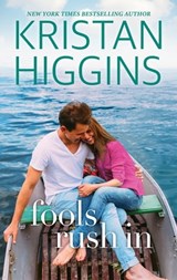 Fools Rush In - Kristan Higgins - 9781460395790