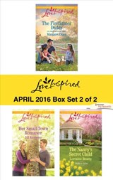 Harlequin Love Inspired April 2016 - Box Set 2 of 2 - Margaret Daley ; Jill Kemerer ; Lorraine Beatty - 9781460396186