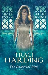 The Immortal Bind - Traci Harding - 9781460703168
