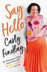 Say Hello - Carly Findlay - 9781460709399