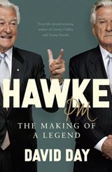 Hawke PM: The making of a legend - David Day - 9781460717943