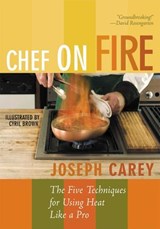 Chef on Fire - Joseph Carey - 9781461626077