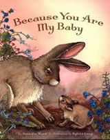 Because You Are My Baby - Jennifer Ward - 9781461746713