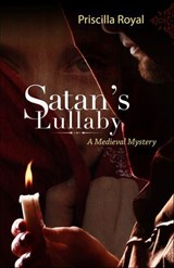 Satan's Lullaby - Priscilla Royal - 9781464203572