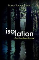 Isolation - Mary Anna Evans - 9781464204050