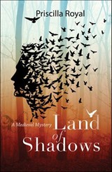Land of Shadows - Priscilla Royal - 9781464205125