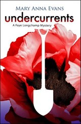 Undercurrents - Mary Anna Evans - 9781464209338