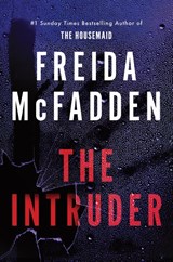 The Intruder - Freida McFadden - 9781464228612