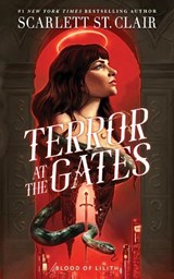Terror at the Gates - Scarlett St. Clair - 9781464248283