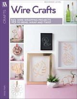 Wire Crafts - Deborah Newton - 9781464782664