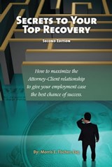 Secrets To Your Top Recovery - Morris E. Fischer - 9781465801418