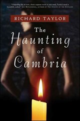The Haunting of Cambria - Richard Lewis Taylor - 9781466800298