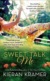 Sweet Talk Me - Kieran Kramer - 9781466805545