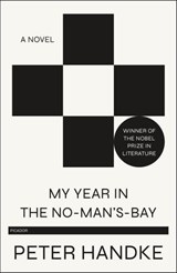 My Year in the No-Man's-Bay - Peter Handke - 9781466806825