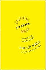 Critical Mass - Philip Ball - 9781466806832