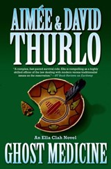 Ghost Medicine - Aimée Thurlo ; David Thurlo - 9781466807853