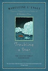 Troubling a Star - Madeleine L'Engle - 9781466814202