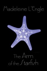 The Arm of the Starfish - Madeleine L'Engle - 9781466814462