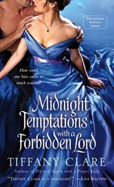 Midnight Temptations with a Forbidden Lord - Tiffany Clare - 9781466814912
