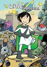 Zita the Spacegirl - Ben Hatke - 9781466819207