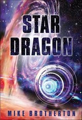 Star Dragon - Mike Brotherton - 9781466820487