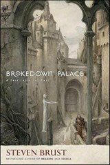 Brokedown Palace - Steven Brust - 9781466820500
