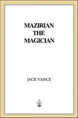Mazirian the Magician - Jack Vance - 9781466821941