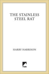 The Stainless Steel Rat - Harry Harrison - 9781466822795