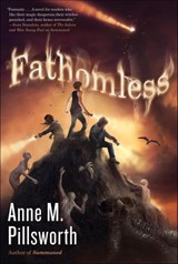 Fathomless - Anne M. Pillsworth - 9781466826588