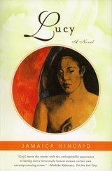 Lucy - Jamaica Kincaid - 9781466828858