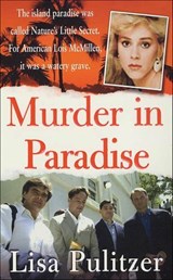 Murder in Paradise - Lisa Pulitzer - 9781466828971