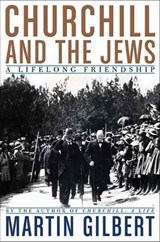 Churchill and the Jews - Martin Gilbert - 9781466829626