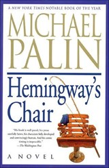 Hemingway's Chair - Michael Palin - 9781466836082