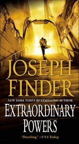 Extraordinary Powers - Joseph Finder - 9781466837041