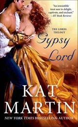 Gypsy Lord - Kat Martin - 9781466837690