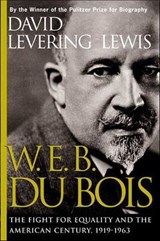W.E.B. Du Bois - David Levering Lewis - 9781466841505