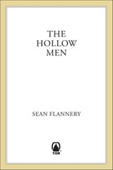 The Hollow Men - Sean Flannery - 9781466846586