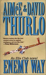 Enemy Way - Aimée Thurlo ; David Thurlo - 9781466847859