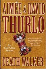 Death Walker - Aimée Thurlo ; David Thurlo - 9781466847897