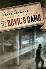 The Devil's Game - David Holland - 9781466848979