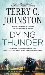 Dying Thunder - Terry C. Johnston - 9781466849716