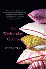 The Wednesday Group - Sylvia True - 9781466850040