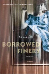 Borrowed Finery - Paula Fox - 9781466850149