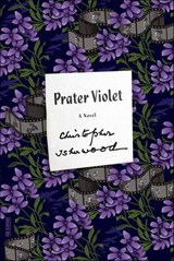 Prater Violet - Christopher Isherwood - 9781466853287