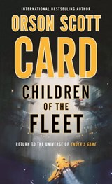 Children of the Fleet - Orson Scott Card - 9781466853409